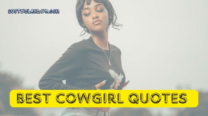 cowgirl quotes