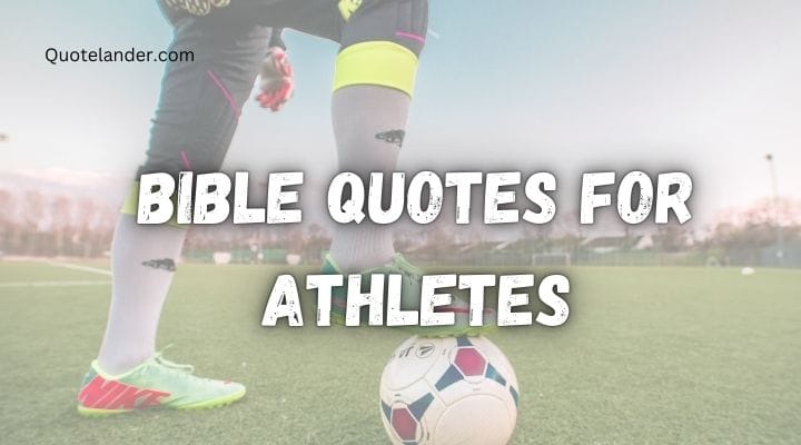 Bible Quotes For Athletes